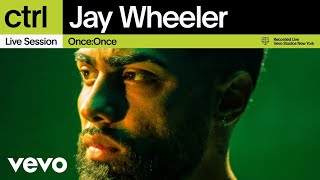 Jay Wheeler - Once Once