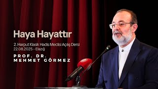 Haya Hayattır Prof. Dr. Mehmet Görmez 2. Harput Kla Hadis Meclisi Açılış Dersi