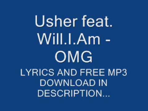 justin bieber baby lyrics free download. Usher ft. Will.I.Am - OMG [FREE RINGTONE MP3 DOWNLOAD] (HQ) (LYRICS)