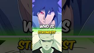 Madara Vs Sasuke Who Is The Strongest