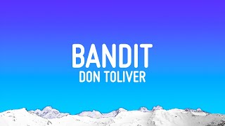 Don Toliver - Bandit (Lyrics)
