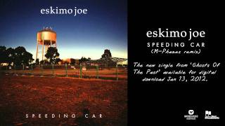 Watch Eskimo Joe Speeding Car video
