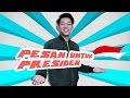 PESAN UNTUK PRESIDEN