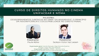 Curso Direitos Humanos no Cinema Unifacear e NÔMA| Obra "Os Miseráveis". Jackson e Paula Abiko