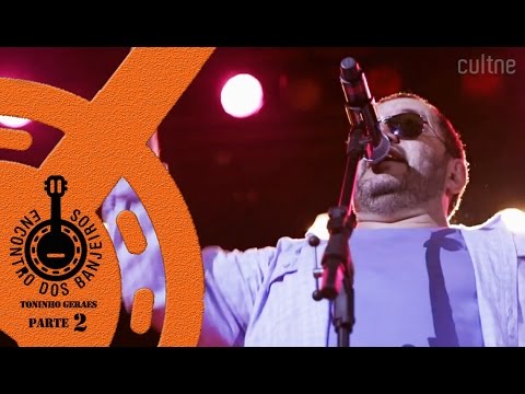 CULTNE - Encontro dos Banjeiros - Alma Boêmia - Toninho Geraes