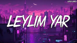 Canbay & Wolker - Leylim Yar Sözlerilyrics