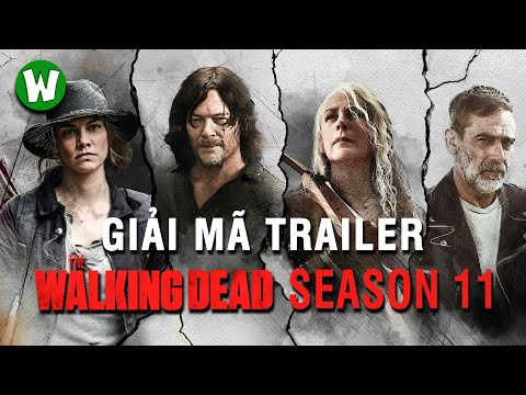 Giải Mã Trailer The Walking Dead Season 11