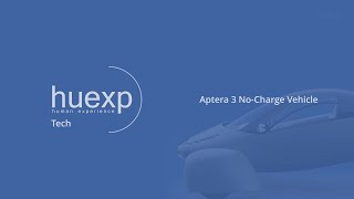 Huexp Snippets: Aptera The new electric vehicle
