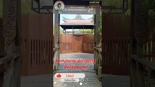 Kita Harus Tau Kampung Dongeng Balikpapan