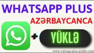 vatsap plus yukle 2023  WhatsApp Plus Yukle Yeni Versiya 2023