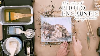The Art of Photo Encaustic with Kayla Barker