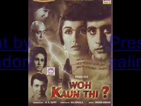 WOH KAUN THI= LAG JA GALE KE PHIR YEH JHANKAR LATA MANGESKAR...