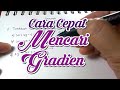 Cara Cepat Mencari Gradien