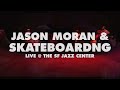 Live Jazz + Skateboarding