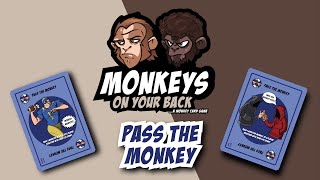 How to play: PASS THE MONKEY