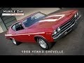 Muscle Car Of The Week Video #49: 1969 Chevelle Yenko 427 Muscle Car Of The Week Video #49: 1969 Chevelle Yenko 427