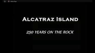 Alacatraz: 250 Years on the Rock