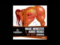 Made Monster & Audio Redux -