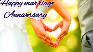 Happy marriage anniversary wishes what'sapp status/Happy anniversary to lovely couple