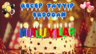 Recep Tayyip Erdoğan Iyi Ki Doğdun Mutlu Yıllar