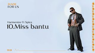 Harmonize Ft Spice - Miss Bantu (Lyrics Music Video)
