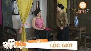 Phim hài tết 2017 | Hài Dân Gian - LỘC GIỜI TẬP 1 | Phim Hài NSND Quốc Anh, Hoàng Yến, Nga Tây