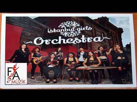 İSTANBUL GİRLS ORCHESTRA AWARA HOON