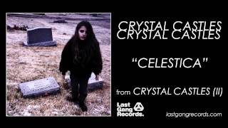 Watch Crystal Castles Celestica video