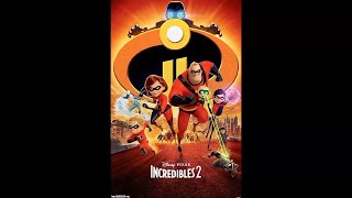 Incredibles 2 2018 - Alternate Ending Audio Only New Remasteredfsda
