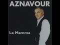 Charles Aznavour - A Mia Figlia ( A Ma Fille )