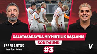 Galatasarayda Ilk Defa Mıymıntılık Gördüm Serdar Ali Çelikler, Ali Ece Son Raund