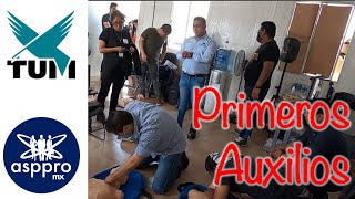 Curso Primeros Auxilios TUM - AspproMx