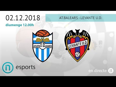 SEGONA DIVISIÓ // AT. Baleares - Levante U.D.