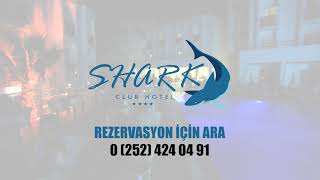 Club Shark Hotel