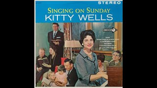 Watch Kitty Wells Too Far From God video