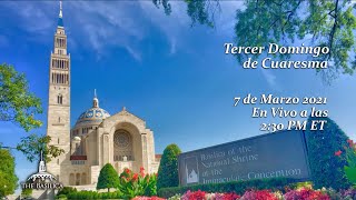 Tercer Domingo de Cuaresma - March 7, 2021