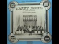 Harry James & His Orchestra ∽ Girl Of My Dreams ∽ 1943-46