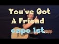 You've Got a Friend (Carole King) Guitar Lesson Capo 1st Fret How to Play Tutorial