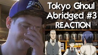 Tokyo Ghoul Abridged: Ep3 REACTION