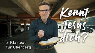 KENNT JESUS DICH? - Klartext für Oberberg