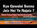 Kya Qawwali Sunna Jaiz Hai Ya Najaiz ? By Allama Sayyed Shah Turabul Haq Qadri