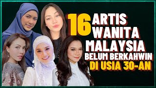 16 Artis Wanita Malaysia Belum Berkahwin Di Usia 30-an (Edisi 2023)