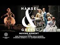 Engelbert Humperdinck's "Hansel and Gretel" — Moving Moment featuring San Francisco Opera supers