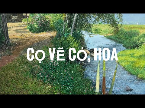 CỌ, BÚT DÙNG ĐỂ VẼ TRANH SƠN DẦU, ACRYLIC ( CỌ VẼ CỎ)