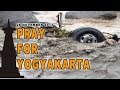 Dokumentasi Bencana Yogyakarta | 28 November 2017 | Pray For ...