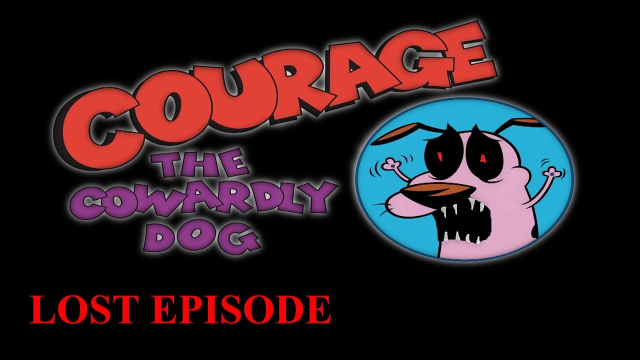 Watch Courage The Cowardly Dog Lost Episode Watch Courage The Cowardly Dog Lost Episode