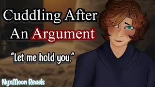 Cuddling With Your Boyfriend After A Fight M4F Im Sorry. Sleep Aid Asmr Roleplay