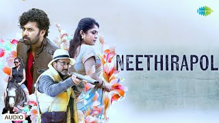 Neethirapol - Audio Song Appavum Veenjum Ramyakrishnan, Pratap Pothen Ouseppachan