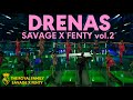 DRENAS | SAVAGE X FENTY vol.2