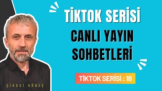 Ti̇ktok Canli Yayin Sohbetleri̇ 18